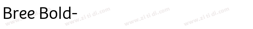 Bree Bold字体转换